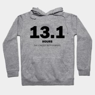 13.1 Hour Marathon Hoodie